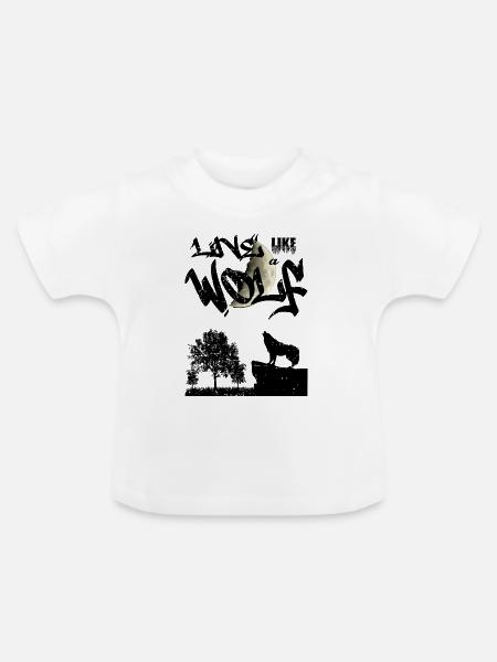 Lebe wie ein Wolf - Baby Bio-T-Shirt mit Rundhals - Weiß