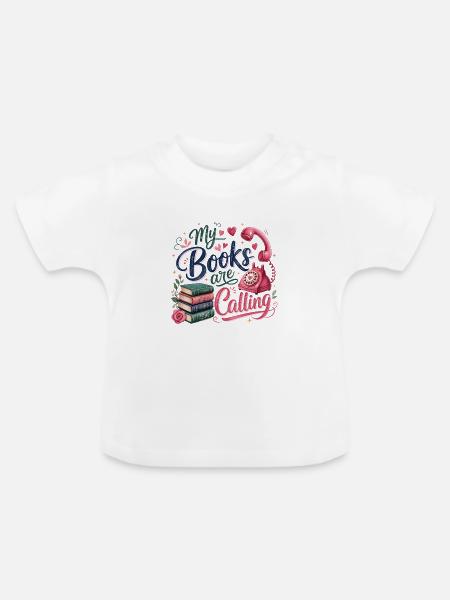 Meine Bücher rufen - Baby Bio-T-Shirt mit Rundhals - Weiß