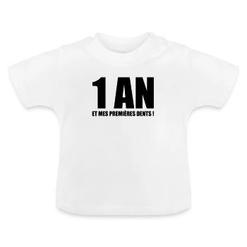 1 an et mes premières dents - T-shirt bio col rond Bébé - blanc - Devant