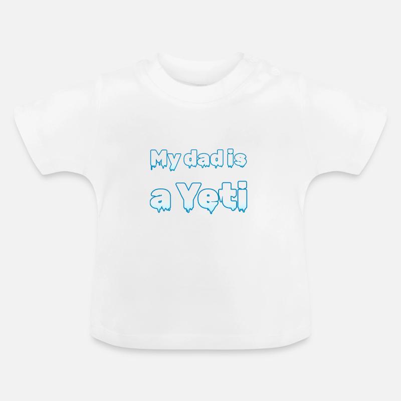 « Mon père est un yéti » | Conception de la glace - T-shirt bio col rond Bébé - blanc