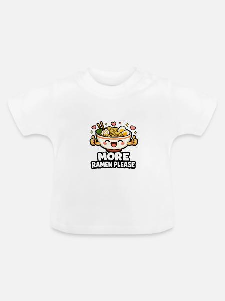 More Ramen Please - Baby Bio-T-Shirt mit Rundhals - Weiß
