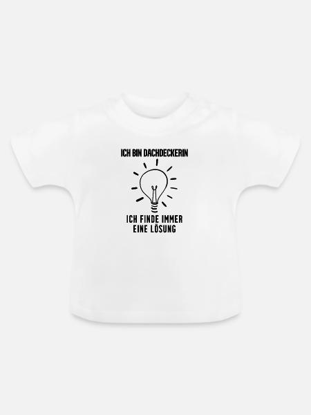 Dachdeckerin Geschenk - Baby Bio-T-Shirt mit Rundhals - Weiß