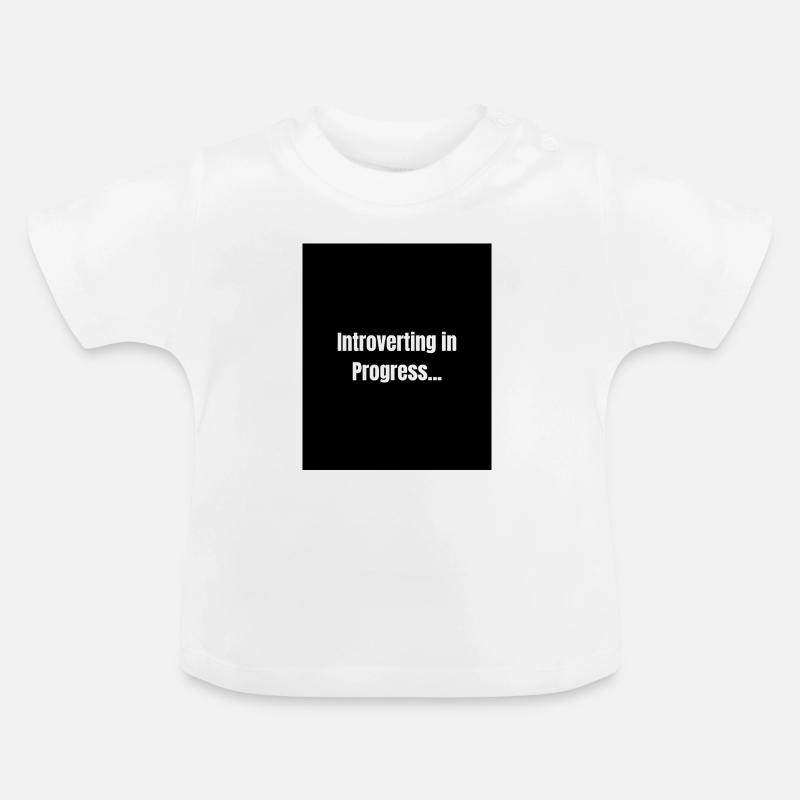 Introverting – Quiet Mode ON - T-shirt bio col rond Bébé - blanc