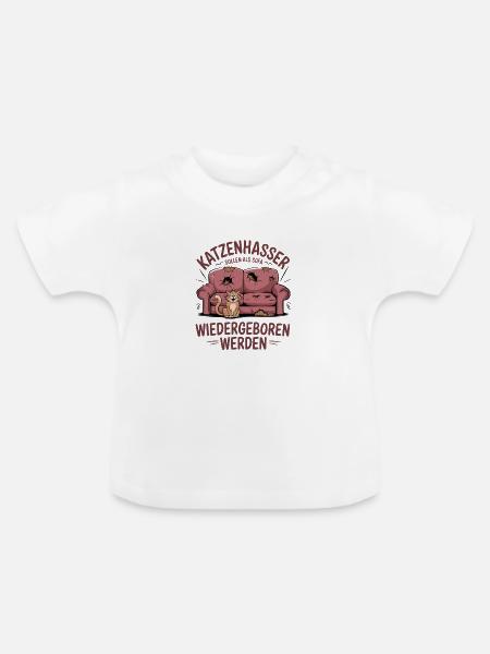 Katzenhasser: Wiedergeburt als Sofa - Baby Bio-T-Shirt mit Rundhals - Weiß