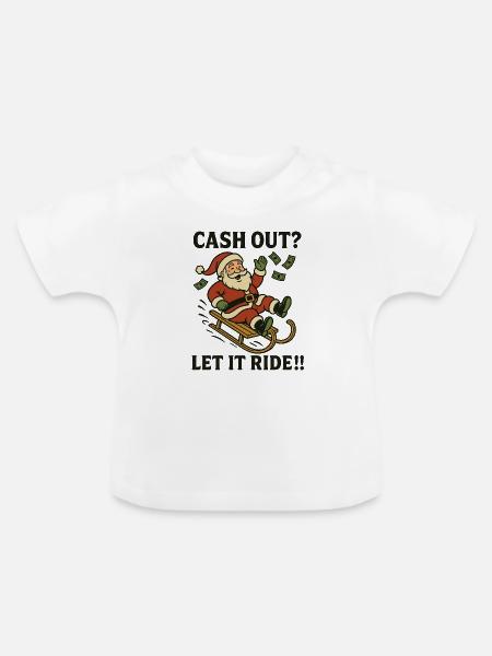 Cash out - Baby Bio-T-Shirt mit Rundhals - Weiß