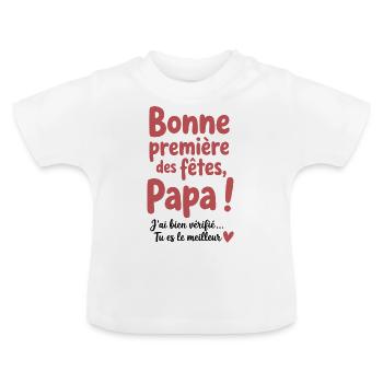 Bonne première fête des pères - Cadeau papa mignon - T-shirt bio col rond Bébé - blanc - Devant