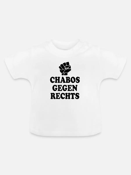 Chabos gegen rechts - Baby Bio-T-Shirt mit Rundhals - Weiß
