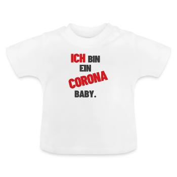 Corona Baby - perfekt für alle Babys ab 2020 - Baby Bio-T-Shirt mit Rundhals - Weiß - Vorne