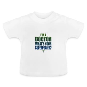 Doctor doctor - Baby Organic T-Shirt with Round Neck - white - Front