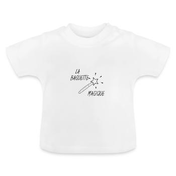 Baguette magique française LA BAGUETTE MAGIQUE - T-shirt bio col rond Bébé - blanc - Devant