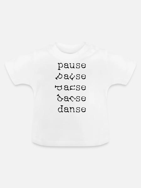 TANZPAUSE - Baby Bio-T-Shirt mit Rundhals - Weiß