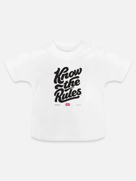 Know the Rules - Baby Bio-T-Shirt mit Rundhals - Weiß