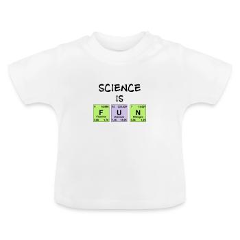 La science est amusante - T-shirt bio col rond Bébé - blanc - Devant