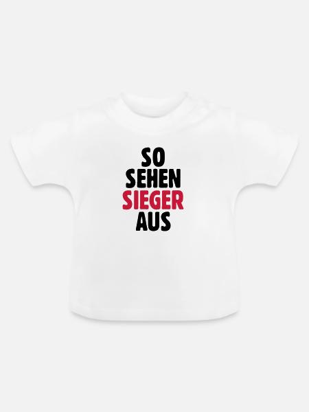 So sehen Sieger aus - Baby Bio-T-Shirt mit Rundhals - Weiß