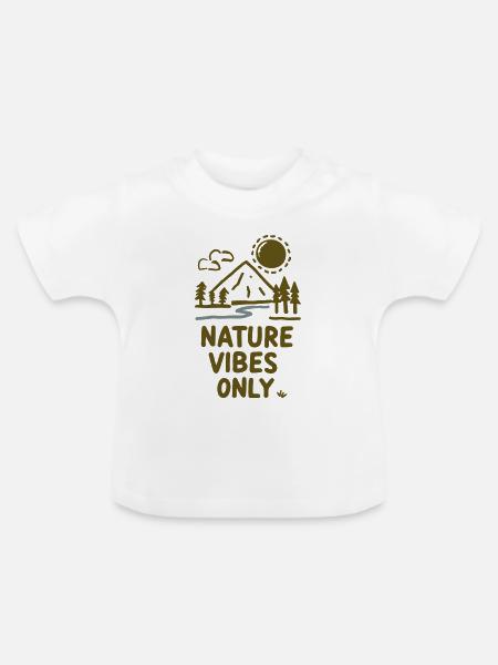 Nature Vibes Only - Baby Bio-T-Shirt mit Rundhals - Weiß