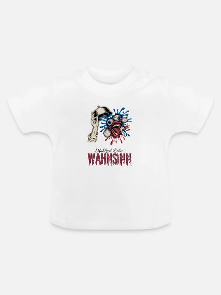 Mahlzeit Lieber Wahnsinn - Baby Bio-T-Shirt mit Rundhals - Weiß