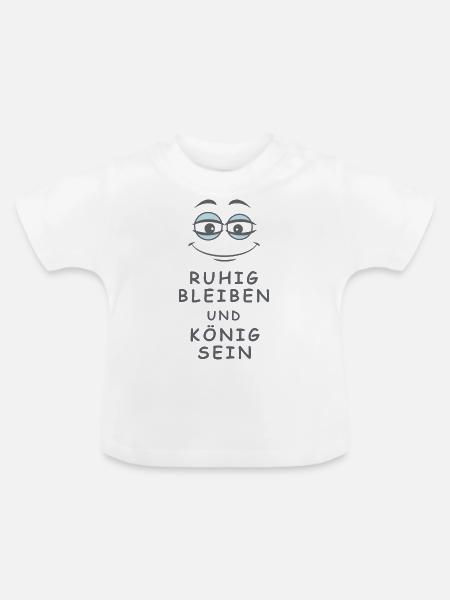 König sein - Baby Bio-T-Shirt mit Rundhals - Weiß