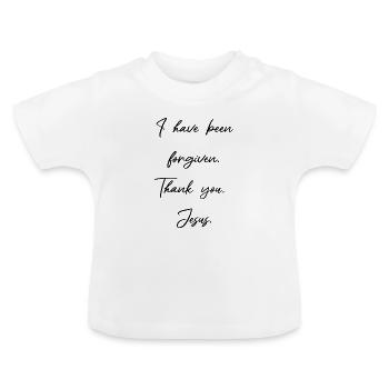 Je suis pardonné - Jésus-Christ a payé - T-shirt bio col rond Bébé - blanc - Devant