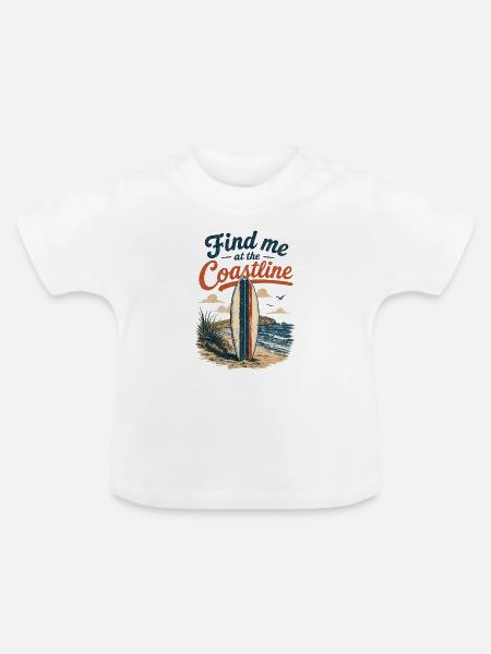 Find me at the Coastline Surfboard - Baby Bio-T-Shirt mit Rundhals - Weiß