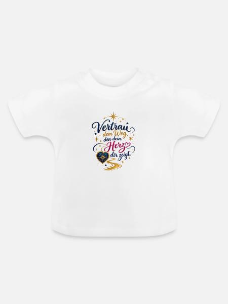 Herzweg: Vertraue Deinem Weg - Baby Bio-T-Shirt mit Rundhals - Weiß