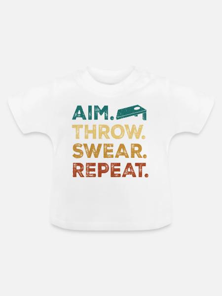 Aim. Throw. Wear. Repeat. - Baby Bio-T-Shirt mit Rundhals - Weiß