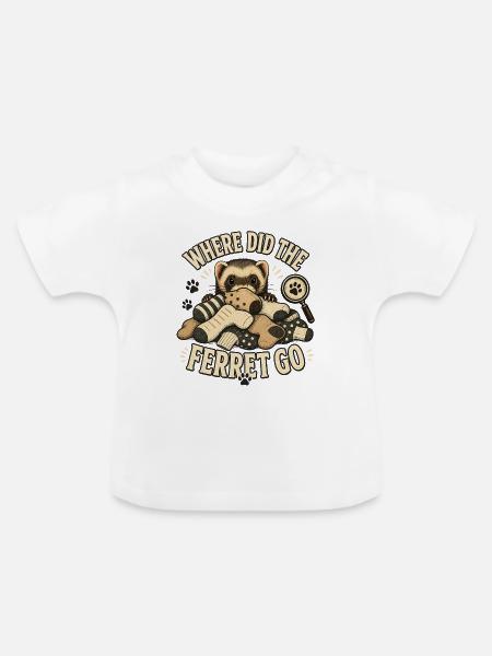 WHERE DID THE FERRET GO - Baby Bio-T-Shirt mit Rundhals - Weiß