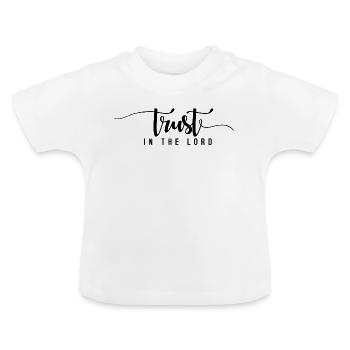 Confiance en la foi - T-shirt bio col rond Bébé - blanc - Devant