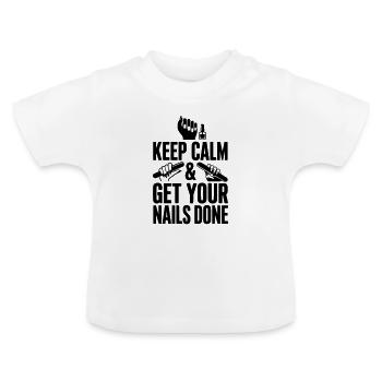 Reste calme et fais-toi faire les ongles - T-shirt bio col rond Bébé - blanc - Devant