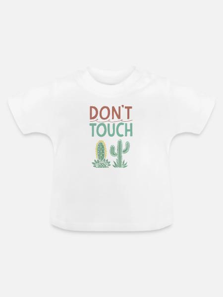 Fass den Kaktus nicht an - Baby Bio-T-Shirt mit Rundhals - Weiß
