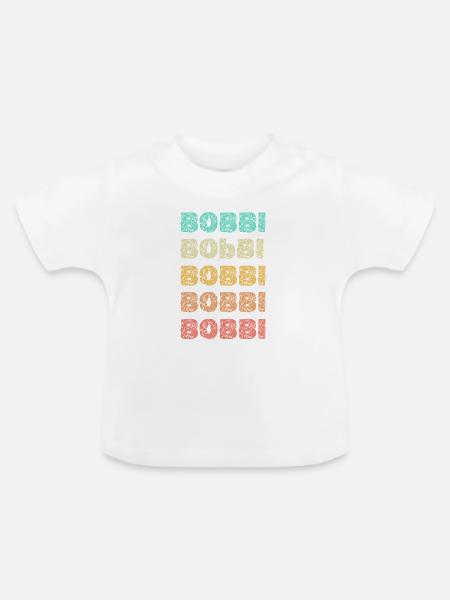 Name Bobbi - Baby Bio-T-Shirt mit Rundhals - Weiß