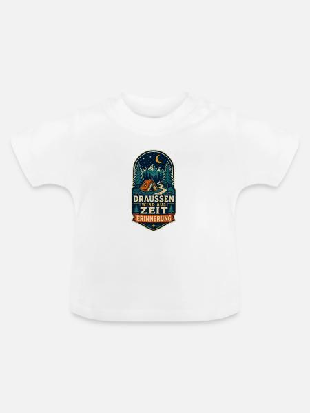 Draußen wird aus Zeit Erinnerung – Camping - Baby Bio-T-Shirt mit Rundhals - Weiß