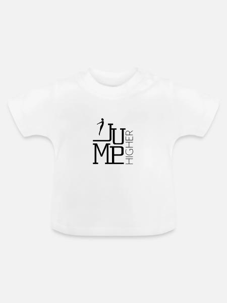 Jump Higher – Jumping Trampolin Springen - Baby Bio-T-Shirt mit Rundhals - Weiß