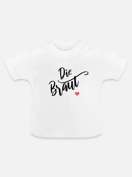 Die Braut - Baby Bio-T-Shirt mit Rundhals - Weiß