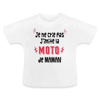 Je ne Crie pas j'imite la moto de Maman - T-shirt bio col rond Bébé - blanc - Devant