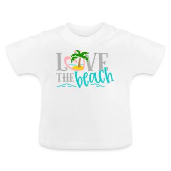 Love the beach - Baby Bio-T-Shirt mit Rundhals - Weiß - Vorne