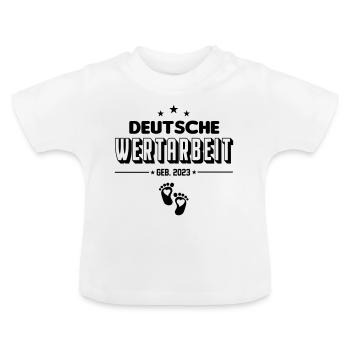 Säugling Baby 2023 Deutsche Wertarbeit - Baby Bio-T-Shirt mit Rundhals - Weiß - Vorne