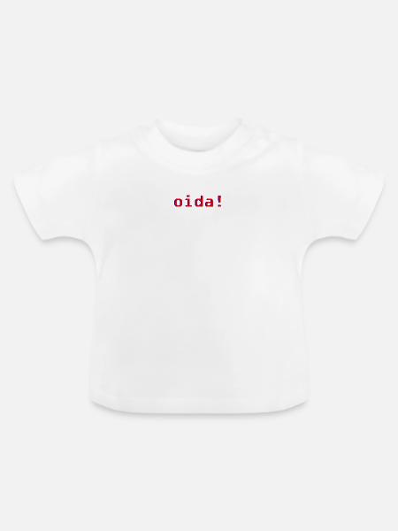 oida! - Baby Bio-T-Shirt mit Rundhals - Weiß