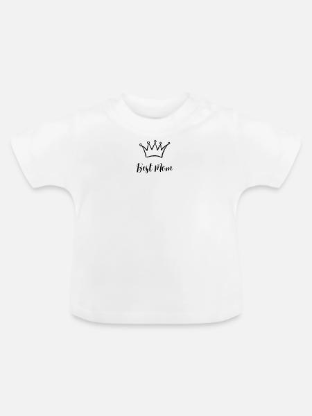 Best Mom - Baby Bio-T-Shirt mit Rundhals - Weiß