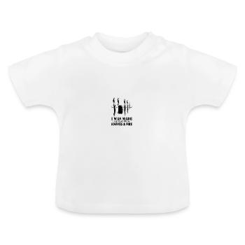 I was made to play with KNIFE & FIRE - Baby Organic T-Shirt with Round Neck - white - Front