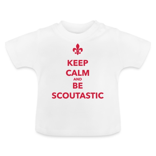 Keep calm and be scoutastic - Farbe frei wählbar - Baby Bio-T-Shirt mit Rundhals