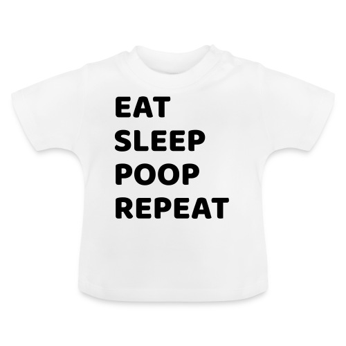 eatsleeppoop - Baby Organic T-Shirt with Round Neck