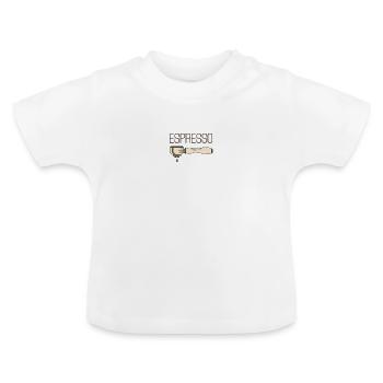 café expresso connaisseurs de caféine - T-shirt bio col rond Bébé - blanc - Devant
