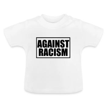 Contre le racisme contre le racisme! - T-shirt bio col rond Bébé - blanc - Devant