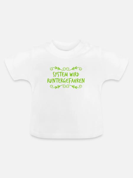 ich fahre mein System herunter - Baby Bio-T-Shirt mit Rundhals - Weiß