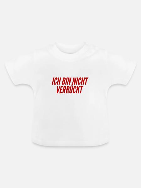normal ist mein Ding - Baby Bio-T-Shirt mit Rundhals - Weiß