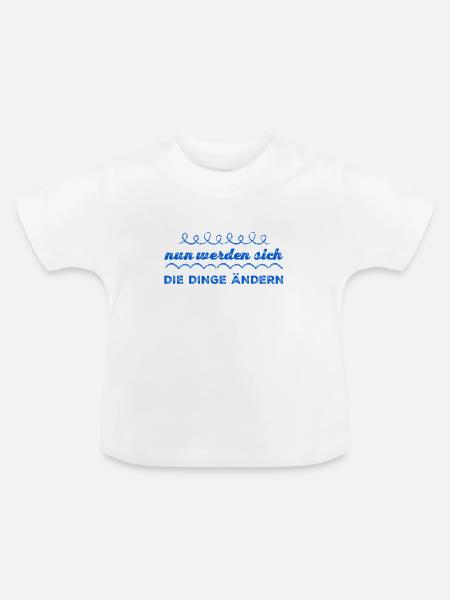 die Dinge werden sich ändern - Baby Bio-T-Shirt mit Rundhals - Weiß