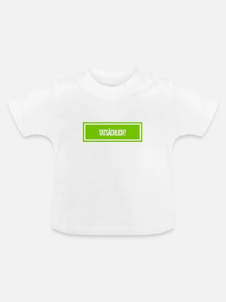 echt? - Baby Bio-T-Shirt mit Rundhals - Weiß