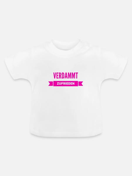 verdammt zufrieden - Baby Bio-T-Shirt mit Rundhals - Weiß
