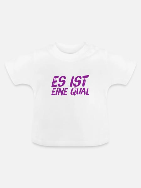 was für eine Mühe - Baby Bio-T-Shirt mit Rundhals - Weiß