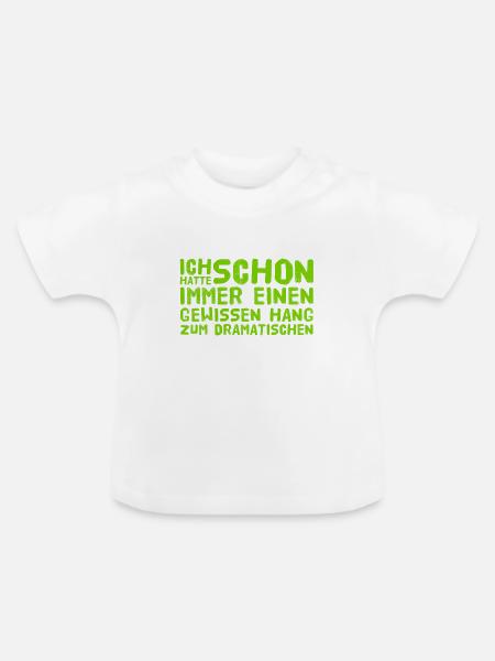 Drama geht immer - Baby Bio-T-Shirt mit Rundhals - Weiß